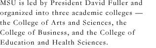 Why do we put students first? Because we firmly believe that a student’s ultimate success requires continued, collaborative focus and dedication-from faculty, staff, alumni, and students themselves.