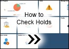 How to Check Holds
