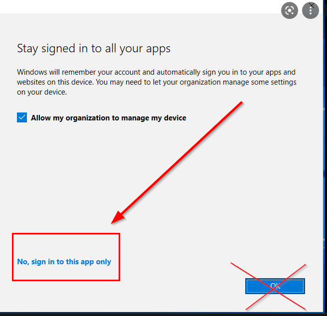 Do not allow organization to manage your device as it will fail