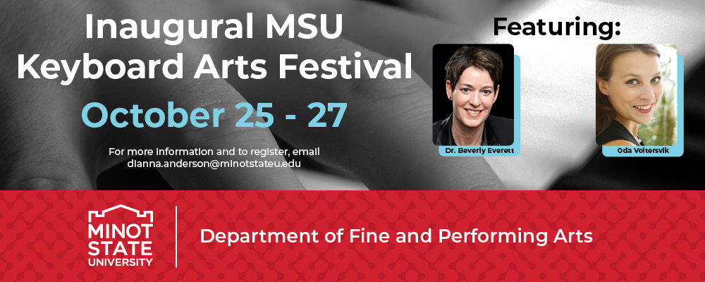 Inaugural MSU Keyboard Arts Festival - October 25-27 - Featuring Dr. Beverly Everett and Oda Voltersvik